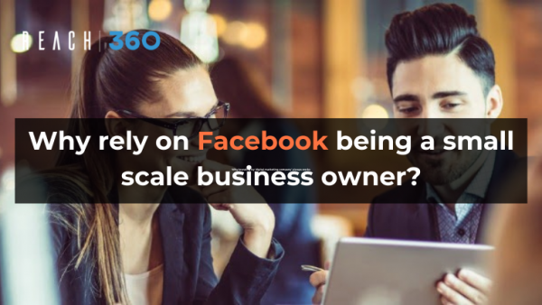 Why rely on Facebook being a small scale business owner?