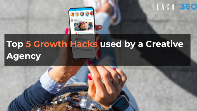 Top 5 Growth hacks used by a Creative agency
