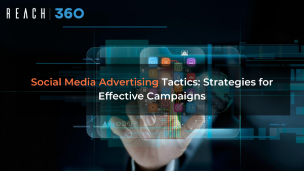 Social Media Advertising Tactics: Strategies for Effective Campaigns