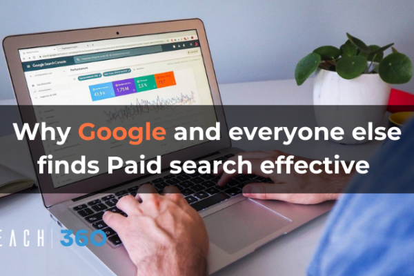 Why Google and everyone else finds Paid search effective
