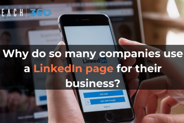 Why do so many companies use a LinkedIn page for their business?
