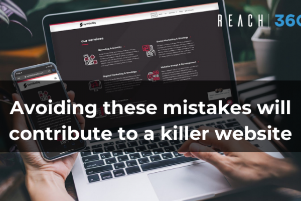Avoiding these mistakes will contribute to a killer website