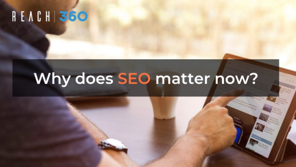 Why does SEO matter now?