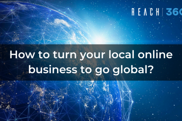 How to turn your local online business to go global?