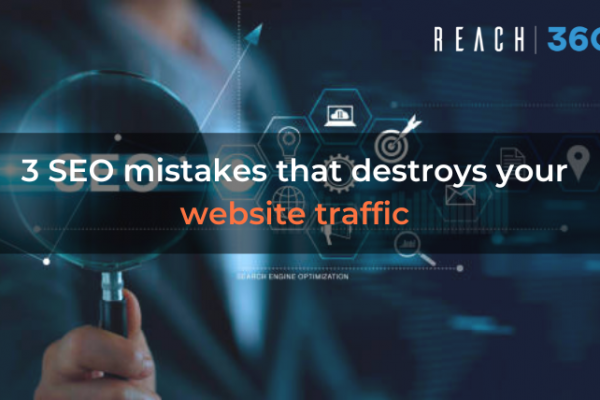 3 SEO mistakes that destroys your website traffic