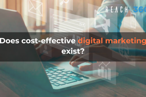 Does cost-effective digital marketing exist?