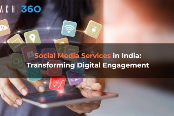 Social Media Services in India: Transforming Digital Engagement
